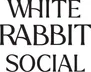 White Rabbit Social (opens in a new tab)